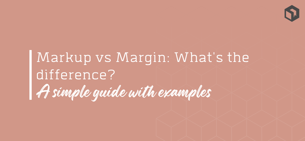 The difference between markup and margin: A simple breakdown